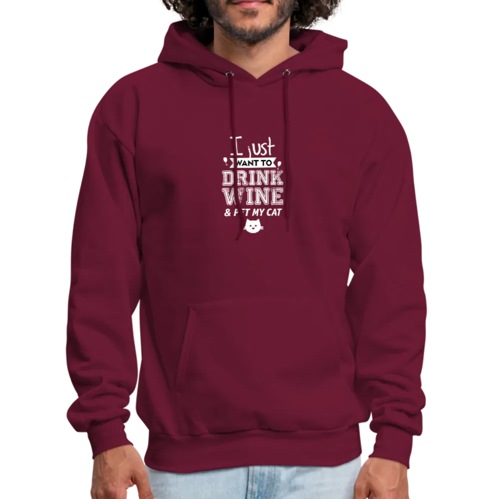 I Just Want To Drink Wine & Pet My Cat Men's Hoodie