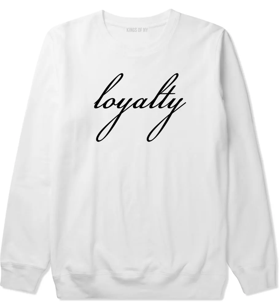 Loyalty Script Crewneck Sweatshirt